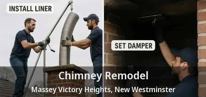 Chimney Remodel Massey Victory Heights, New Westminster - BC