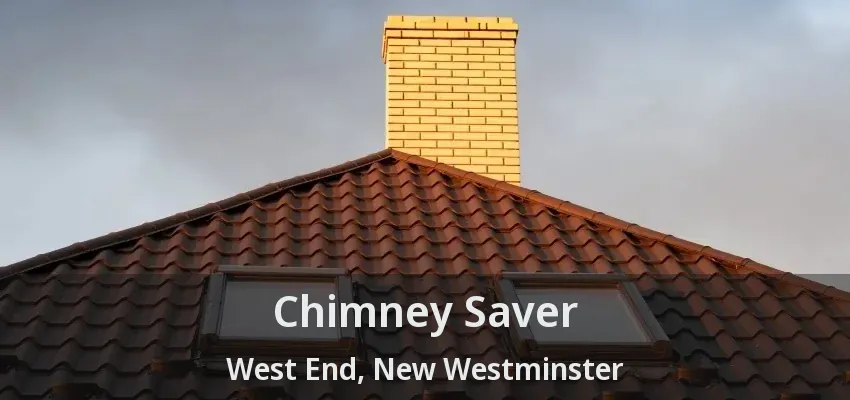 Chimney Saver West End, New Westminster - BC