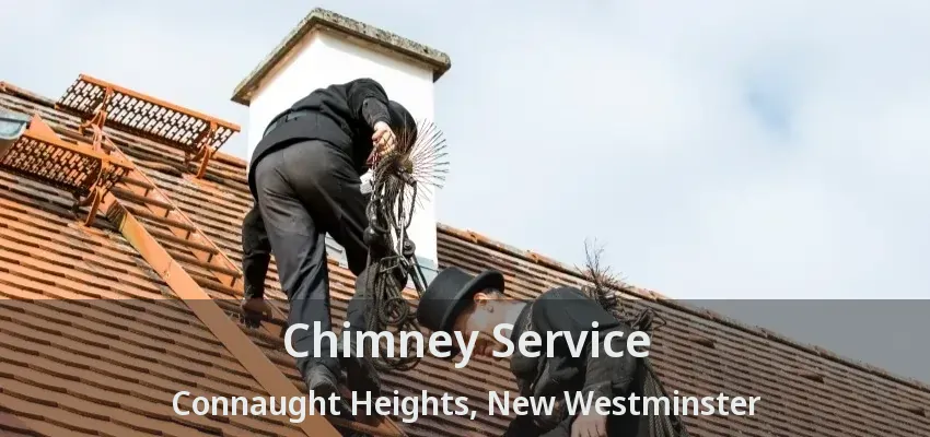 Chimney Service Connaught Heights, New Westminster - BC